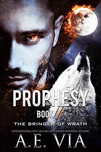 Book Cover Prophesy: Book II: The Bringer of Wrath (The King and Alpha Series 2)