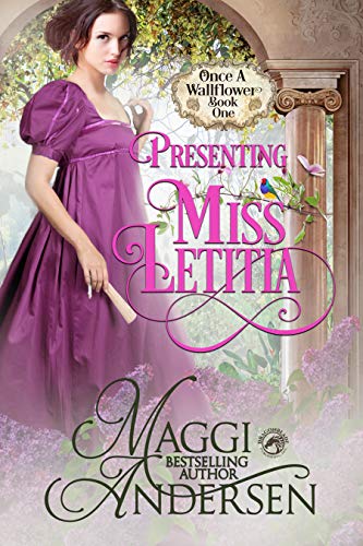 Presenting Miss Letitia (Once a Wallflower Book 1)