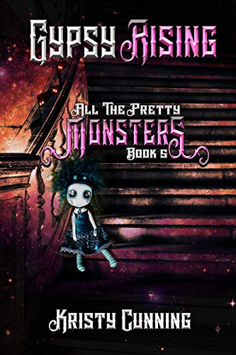 Book Cover Gypsy Rising (All The Pretty Monsters Book 5)