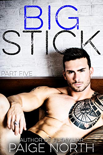 Big Stick (Part Five)