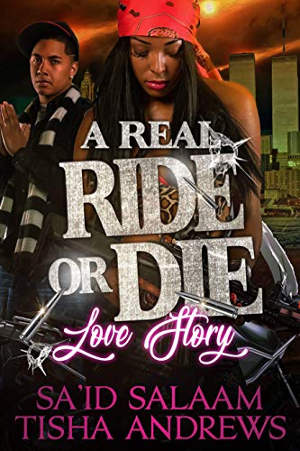 Book Cover A Real RIDE or DIE Love Story