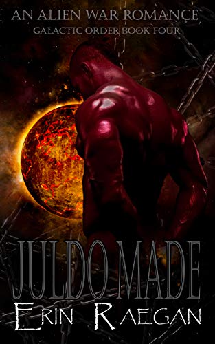 Book Cover Juldo Made: An Alien War Romance (Galactic Order Book 4)
