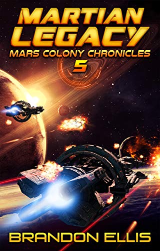 Book Cover Martian Legacy (Mars Colony Chronicles Book 5)