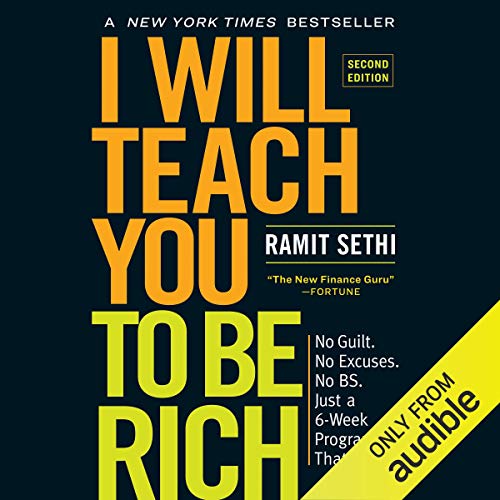 Book Cover I Will Teach You to Be Rich: No Guilt. No Excuses. No B.S. Just a 6-Week Program That Works (Second Edition)