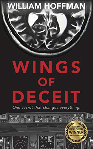 Book Cover Wings of Deceit: A riveting aviation thriller of suspense, longing, lies and a pilot's ailing brain