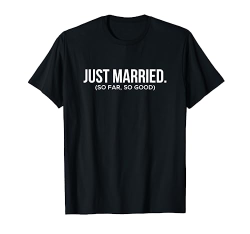 Couple Shirt Just Married T-Shirt T-Shirt
