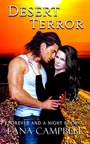 Book Cover Desert Terror (Forever and a Night Book 7)