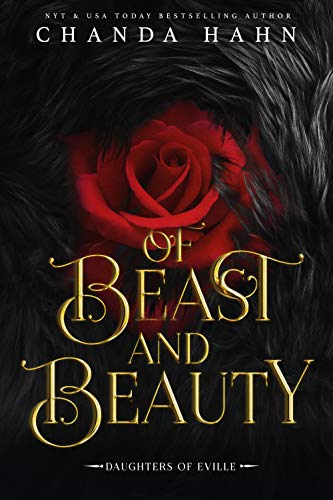 Book Cover Of Beast and Beauty: A Beauty and the Beast Retelling (Daughters of Eville Book 1)