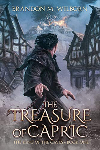 The Treasure of Capric (The King of the Caves Book 1)