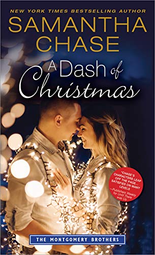 Book Cover A Dash of Christmas (Montgomery Brothers Book 10)