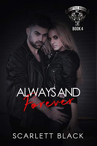 Book Cover Always & Forever (Battle Born MC Book 4)