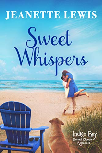 Sweet Whispers (Indigo Bay Second Chance Romances Book 5)