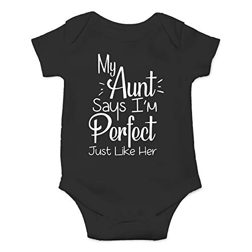 My Aunt Says I'm Perfect Just Like Her - Funny Cute Infant Creeper, One-Piece Baby Bodysuit