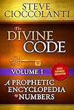 The Divine Code—A Prophetic Encyclopedia of Numbers Volume I: 1 to 25