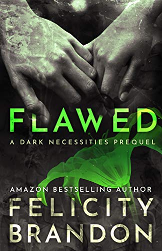 Book Cover Flawed: (A Psychological Dark Romance) (The Dark Necessities Prequels Book 1)