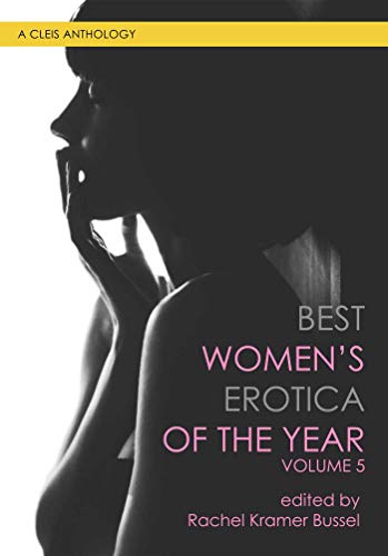 Best Women's Erotica of the Year (Best Women's Erotica Series Book 5)