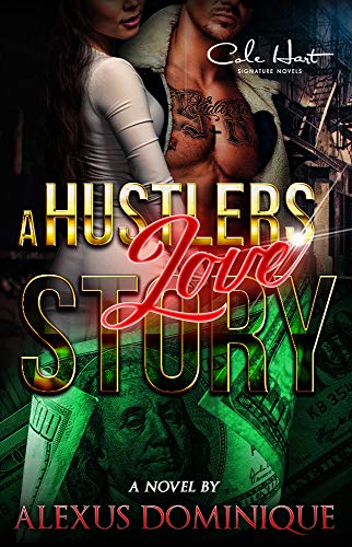 Book Cover A Hustler's Love Story: A Hood Love Standalone