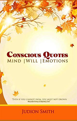 Book Cover Conscious Quotes: Mind * Will * Emotion