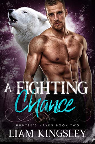 A Fighting Chance (Hunter's Haven Book 2)