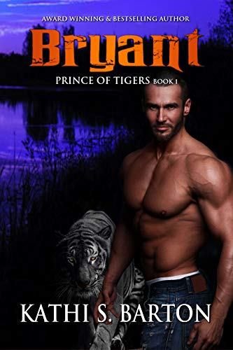 Book Cover Bryant: Prince of Tigers - Paranormal Tiger Shifter Romance
