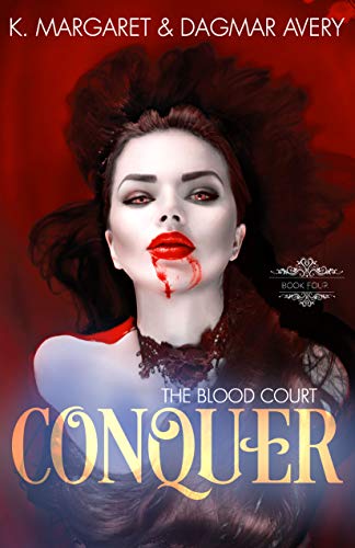 Conquer (The Blood Court Book 4)