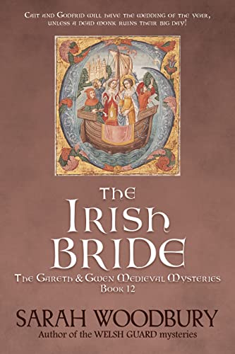 The Irish Bride (The Gareth & Gwen Medieval Mysteries Book 12)