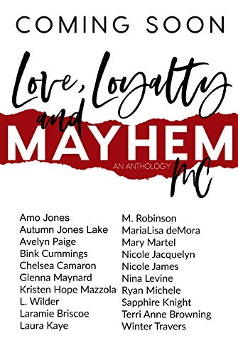 Book Cover Love, Loyalty & Mayhem: A Motorcycle Club Romance Anthology
