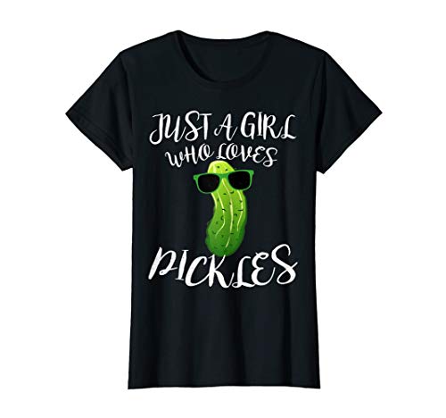 Womens Just A Girl Who Loves Pickles T-Shirt Pickle Women Gift