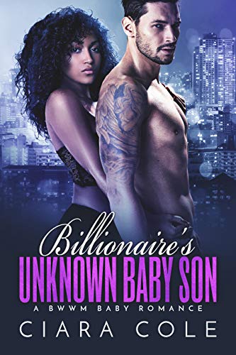 Book Cover Billionaire's Unknown Baby Son: A BWWM Baby Romance