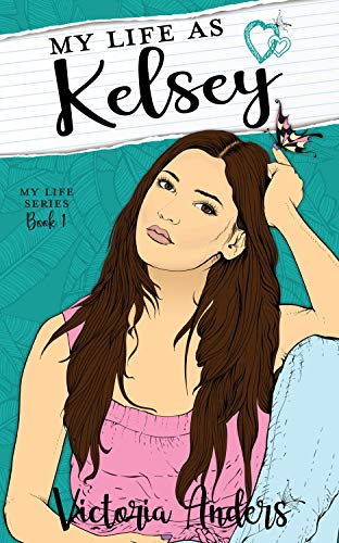 Book Cover My Life as Kelsey (My Life Series Book 1)