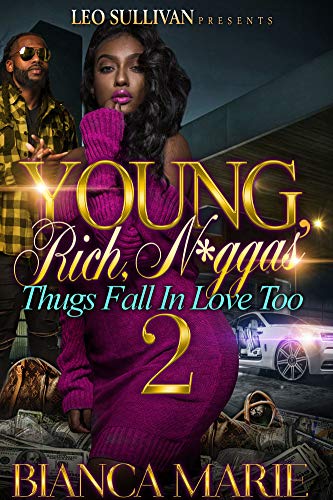 Book Cover Young, Rich, N*ggas 2: Thugs Fall in Love Too
