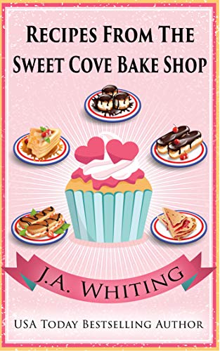 Book Cover Recipes from the Sweet Cove Bake Shop