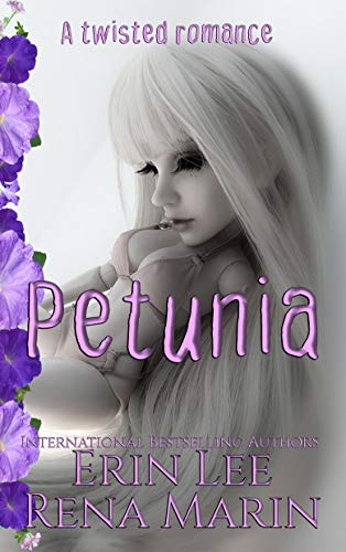 Petunia: A twisted romance