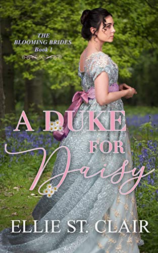 Book Cover A Duke for Daisy (The Blooming Brides Book 1)