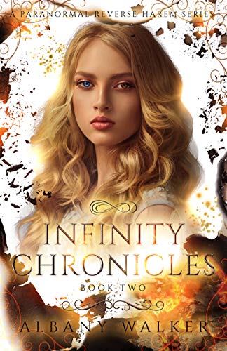 Book Cover Infinity Chronicles Book Two: A Paranormal Reverse Harem Series