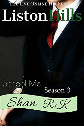 Book Cover School Me Season 3: Time Has Run Out, Sabastian (Liston Hills)