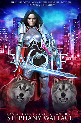 Book Cover Dark Wolf: Gustav & Zelin's Story (The Curse of the Lycan Shifter Universe Book 6)
