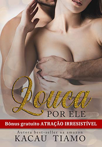 Louca Por Ele (Portuguese Edition)
