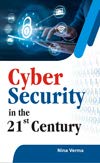 Cyber Security in the 21st Century
