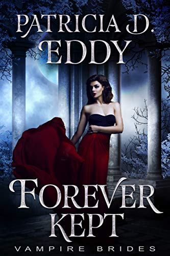Forever Kept (Vampire Brides)