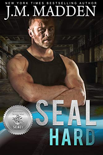 Book Cover SEAL Hard (Silver SEALs Book 9)