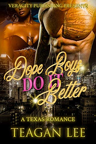 Book Cover DopeBoys Do It Better: A Texas Romance