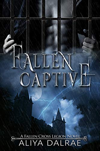 Book Cover Fallen Captive: A Fallen Cross Legion Novel (The Fallen Cross Legion Book 2)