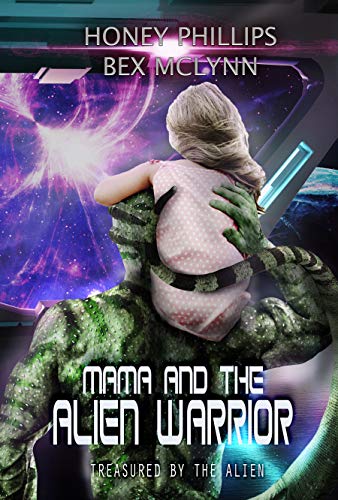 Book Cover Mama and the Alien Warrior (Treasured by the Alien Book 1)