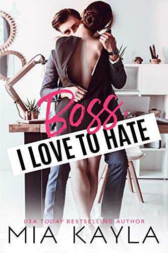 Book Cover Boss I Love to Hate: An Office Romance