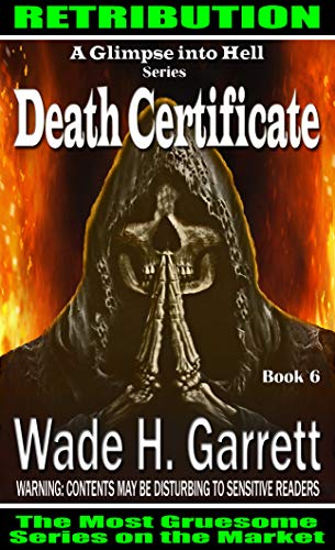Death Certificate - Most Sadistic Series on the Market (A Glimpse into Hell Book 6)