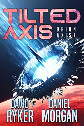 Tilted Axis (Orion Axis Book 1)