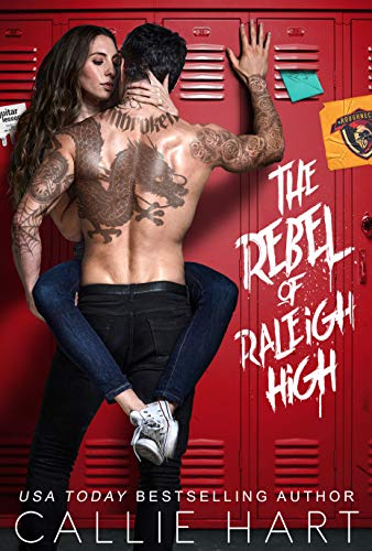 The Rebel of Raleigh High (Raleigh Rebels Series Book 1)