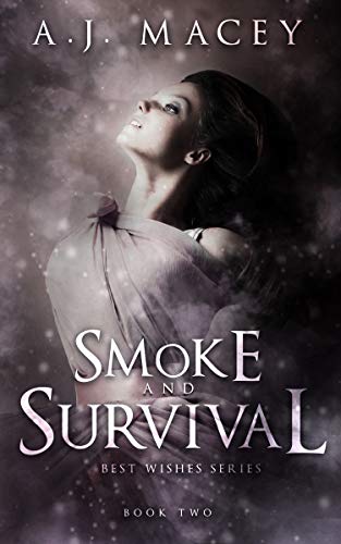 Book Cover Smoke and Survival (Best Wishes Book 2)