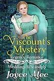 The Viscount's Mystery: Regency Romance (Weddings and Scandals)